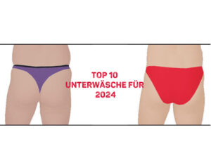 Meine Top 10 Unterwäsche für 2024